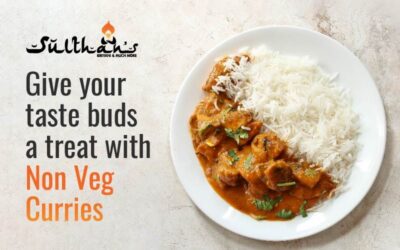 Give Your Taste Buds a Treat With Nonveg Curries at Sulthans Biryani
