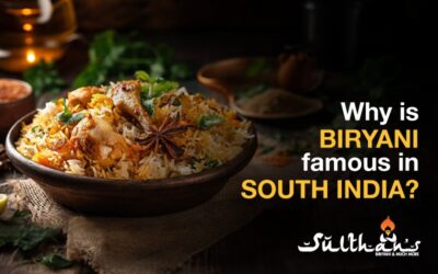 Why Is Biryani Famous In South India?